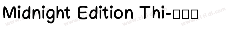 Midnight Edition Thi字体转换